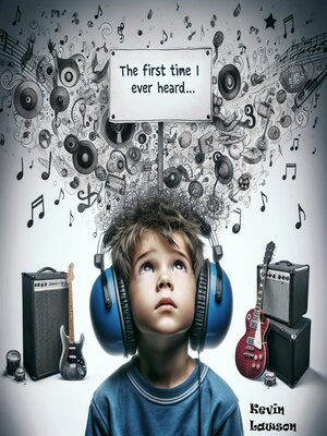 cover image of The First Time I Ever Heard...